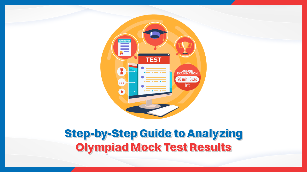 Step-by-Step Guide to Analyzing Olympiad Mock Test Results.png